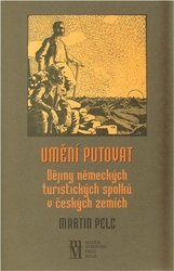 Pelc, Martin - Umění putovat