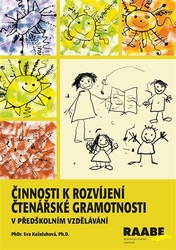 Koželuhová, Eva - Činnosti k rozvíjení čtenářské gramotnosti v předškolním vzdělávání