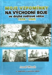 Vitoch, Josef - Moje vzpomínky na východní boje ve druhé světové válce 1939-1945