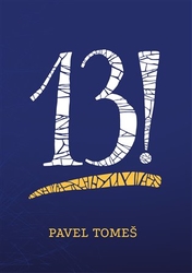 Tomeš, Pavel - 13!