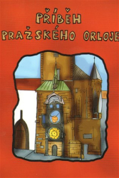 Dubský, Milan - Příběh pražského orloje
