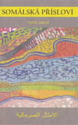 Mikeš, Pavel - Somálská přísloví