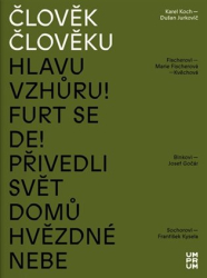 Grygarová, Dominika - Člověk člověku
