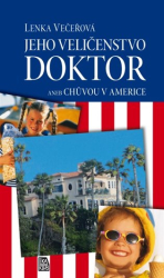 Večeřová, Lenka - Jeho Veličenstvo doktor