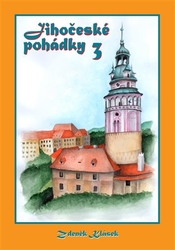 Klásek, Zdeněk - Jihočeské pohádky 3