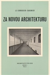 Le Corbusier-Saugnie - Za novou architekturu