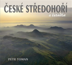 Toman, Petr - České středohoří z letadla