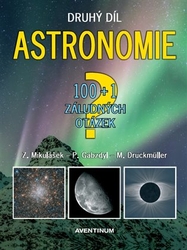 Druckmüller, Miloslav - Astronomie - druhý díl - 100+1 záludných otázek