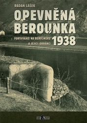 Lášek, Radan - Opevněná Berounka 1938