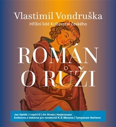 Vondruška, Vlastimil - Román o růži