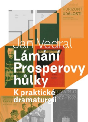 Vedral, Jan - Lámání Prosperovy hůlky