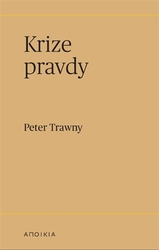 Trawny, Peter - Krize pravdy
