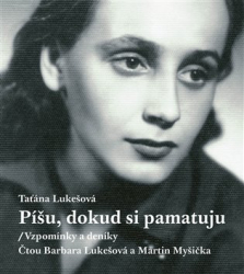 Lukešová, Taťána - Píšu, dokud si pamatuju