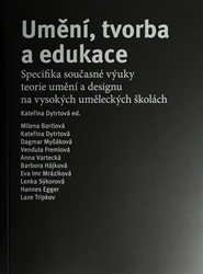 Dytrtová, Kateřina - Umění, tvorba a edukace