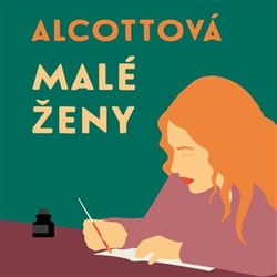 Alcottová, Louisa May - Malé ženy