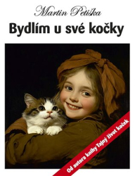 Petiška, Martin - Bydlím u své kočky
