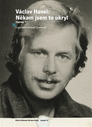 Havel, Václav - Václav Havel: Někam jsem to ukryl