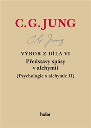 Jung, Carl Gustav - Výbor z díla VI. - Představy spásy v alchymii