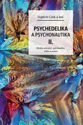 Cink, Vojtěch - Psychedelika a psychonautika II.