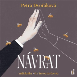 Dvořáková, Petra - Návrat