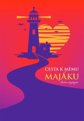 Englischová, Barbora - Cesta k mému majáku
