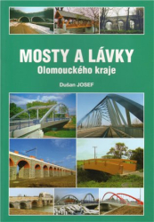 Dušan, Josef - Mosty a lávky Olomouckého kraje