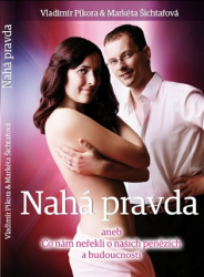 Pikora, Vladimír - Nahá pravda