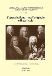 Jonášová, Milada - L&#039;opera italiana - tra l&#039;originale e il pasticcio VI