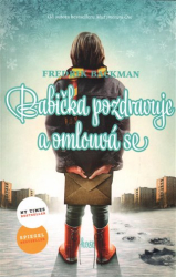 Backman, Fredrik - Babička pozdravuje a omlouvá se
