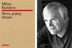 Kundera, Milan - Slova, pojmy, situace
