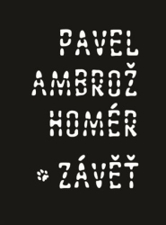 Ambrož, Pavel "Homér" - Závěť