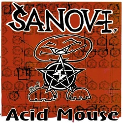 Šanov I. - Acid Mouse
