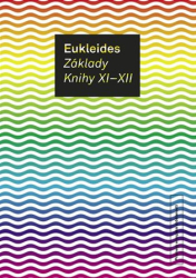 Eukleides - Základy. Knihy XI-XII