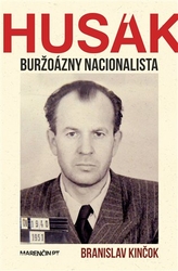 Kinčok, Branislav - Husák - Buržoázny nacionalista 1951-1963
