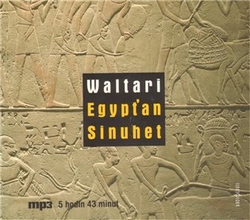 Waltari, Mika - Egypťan Sinuhet