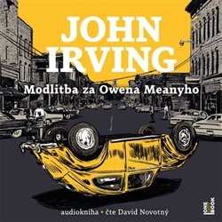 Irving, John - Modlitba za Owena Meanyho
