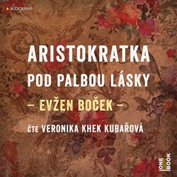 Boček, Evžen - Aristokratka pod palbou lásky