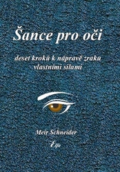 Schneider, Meir - Šance pro oči