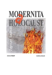 Bauman, Zygmunt - Modernita a holocaust