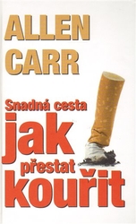 Carr, Allen - Snadná cesta jak přestat kouřit
