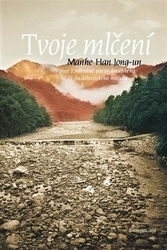 Manhe, Han Jong-un - Tvoje mlčení