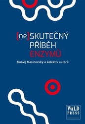 Masinovský, Zinovij - (Ne)skutečný příběh enzymů