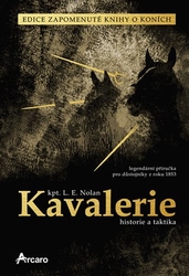 Nolan, L. E. - Kavalerie - historie a taktika