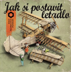 Sodomka, Martin - Jak si postavit letadlo