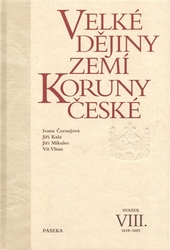 Čornejová, Iva - Velké dějiny zemí Koruny české VIII.