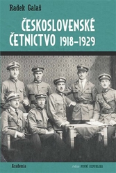Galaš, Radek - Československé četnictvo 1918-1929