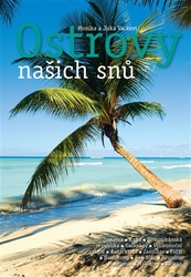 Vackovi, Monika a Jirka - Ostrovy našich snů