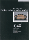 Karasová, Daniela - Dějiny nábytkového umění 19. a 20. století (4.díl)