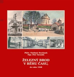 Buriánek, Vladimír - Železný Brod v běhu času, do roku 1948