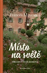 Mayesová, Frances - Místo na světě